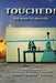 Touched...The Road to Maturity by Frank buddy Vaiden