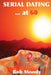 SERIAL DATING...at 60 by Bob Moody
