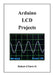 Arduino LCD Projects by Robert J., II Davis