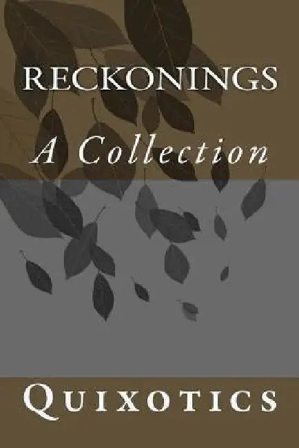 Reckonings by B. D. Maccullough
