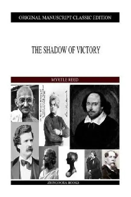 The Shadow of Victory by Myrtle Reed
