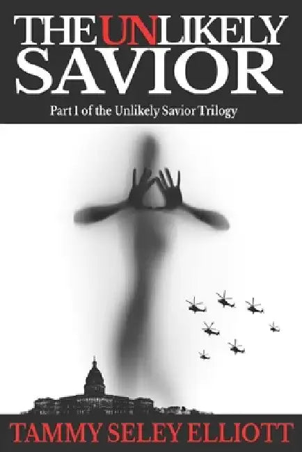 The Unlikely Savior by T. S. Seley Elliott