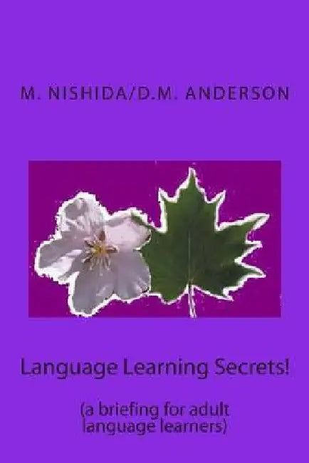 Language Learning Secrets! by Donald Murray Anderson, Mariko Nishida