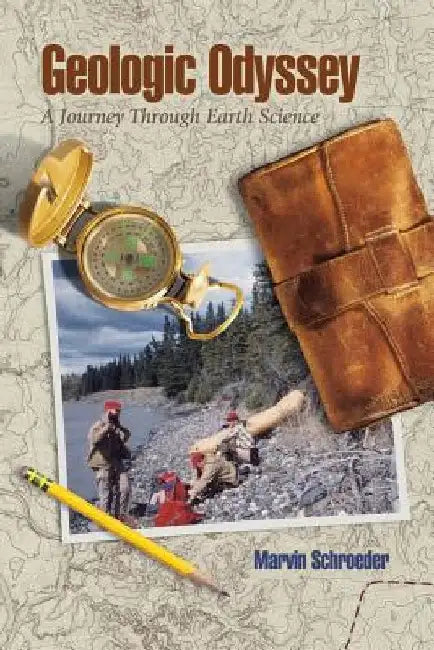 Geologic Odyssey: A Journey Through Earth Science by Craig Pritchett