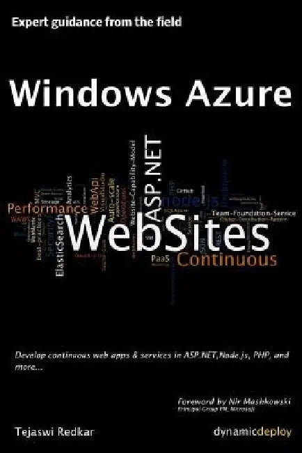 Windows Azure Web Sites: Building Web Apps at a Rapid Pace by Tejaswi Redkar