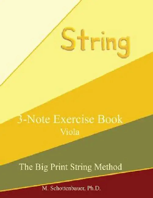 3-Note Exercise Book: Viola by M. Schottenbauer