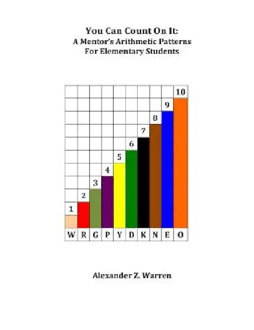 You Can Count On It: A Mentor's Arithmetic Patterns For Elementary Students by Alexander Zabriskie Warren