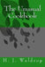 The Unusual Cookbook by H. J. Waldrop