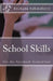 School Skills for the Facebook Generation by Archana Sohmshetty