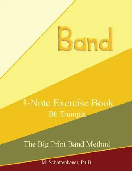 3-Note Exercise Book: Trumpet by M. Schottenbauer