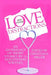 Love and Other Distractions: An Anthology by 14 Hollywood Writers by Hugh Howey