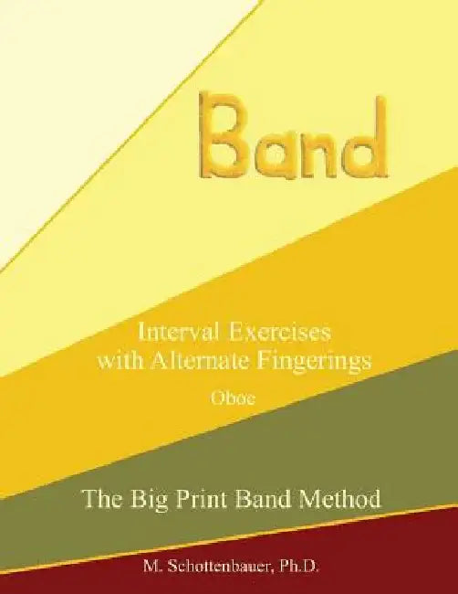 Interval Exercises with Alternate Fingerings: Oboe by M. Schottenbauer