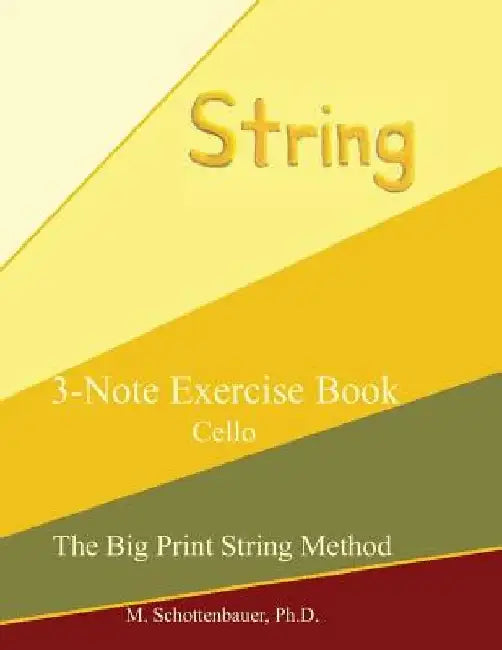 Learning String Crossing and Double Stops: Cello by M. Schottenbauer