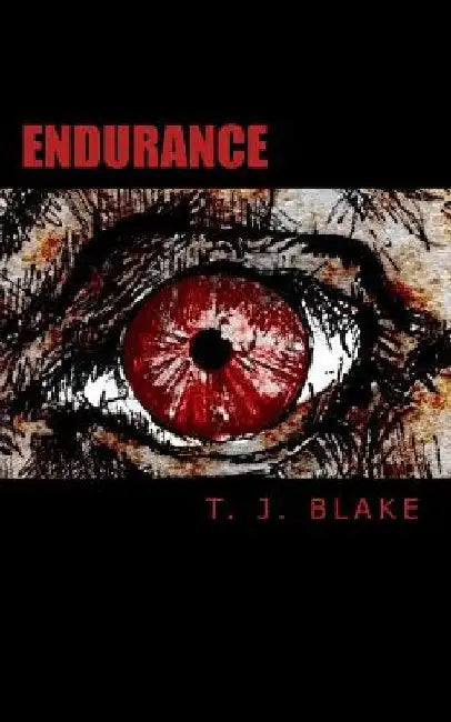 Endurance by T. J. Blake