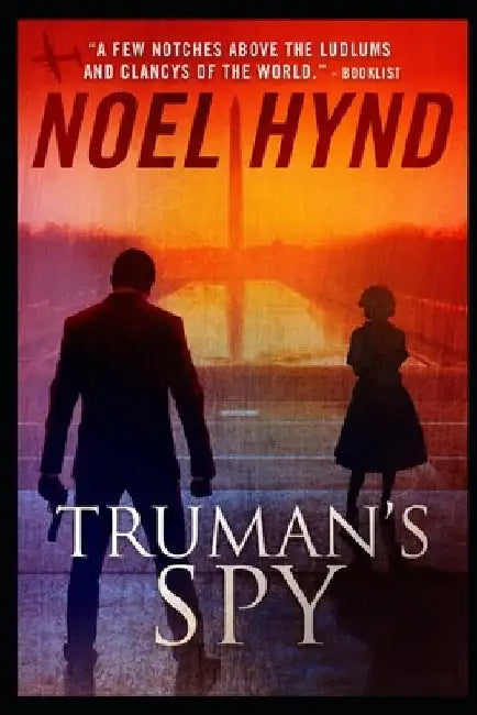 Truman's Spy by Noel Hynd