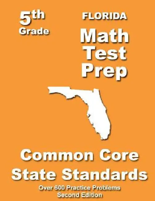 Florida 5th Grade Math Test Prep: Common Core Learning Standards by Teachers' Treasures