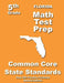 Florida 5th Grade Math Test Prep: Common Core Learning Standards by Teachers' Treasures