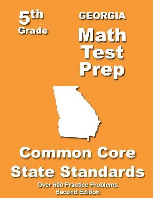 Georgia 5th Grade Math Test Prep: Common Core Learning Standards by Teachers' Treasures