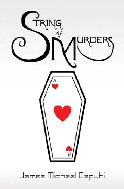 String of Murders by James Michael Caputi