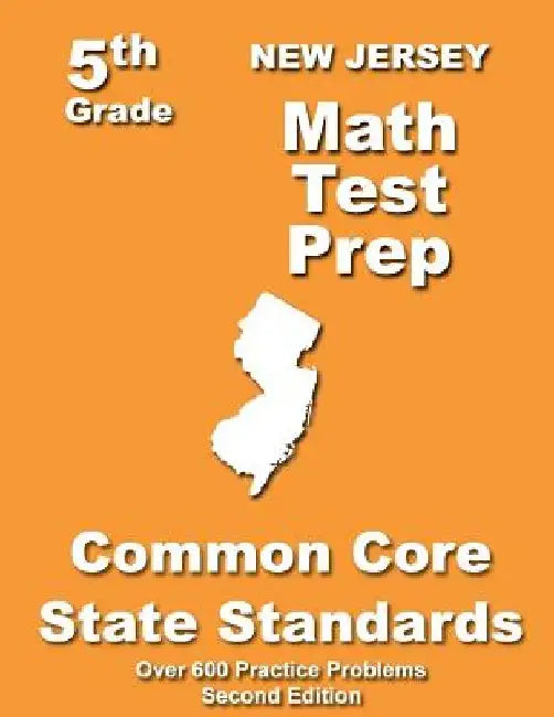 New Jersey 5th Grade Math Test Prep: Common Core Learning Standards by Teachers' Treasures