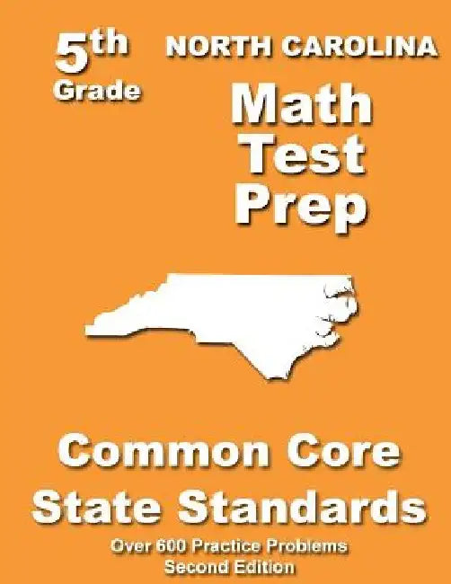 North Carolina 5th Grade Math Test Prep: Common Core Learning Standards by Teachers' Treasures
