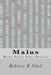 Malus by Rebecca K. Slack