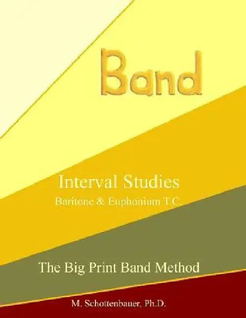 Interval Studies: Baritone & Euphonium T.C. by M. Schottenbauer