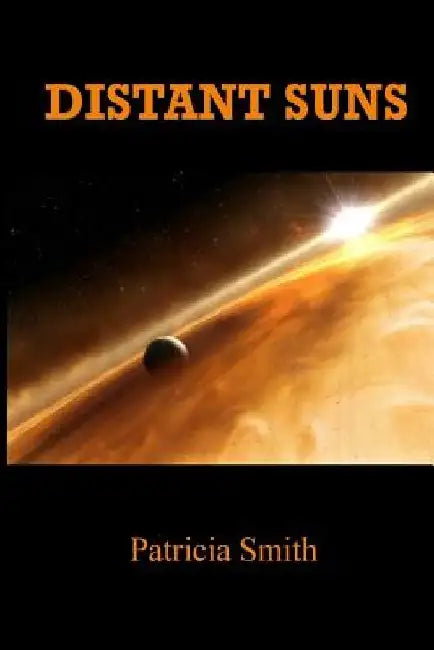 Distant Suns by Patricia Smith