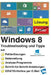 Windows 8 Troubleshooting und Tipps by Backer, Reiner