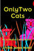 Only Two Cats: A Lou Malloy Crime Series by J. Frank James