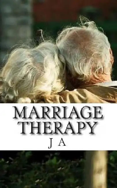 Marriage Therapy by J. A