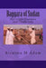 Baggara of Sudan: Marriage Customs and Traditions by Biraima M. Adam