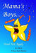 Mama's Boys Need Not Apply by R. Jimon