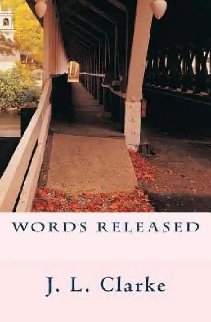 Words Released by J. L. Clarke