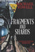 Fragments And Shards: A Collection Of Horrors by Michael Yowell