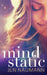 Mind Static by Jen Naumann