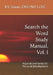Search the Word Study Manual, Vol. I: Inpsirational Series for Personal Development by Med B. Y. Stuart
