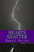 Hearts Shatter by Emma L. Haynes
