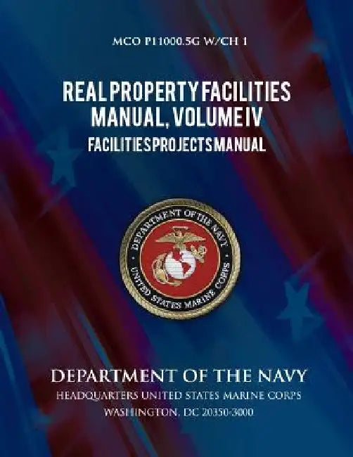Real Property Facilities Manual, Volume IX by Department of the Navy