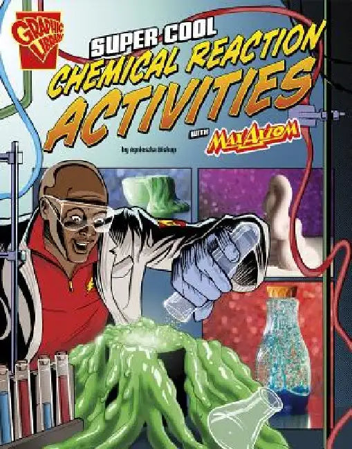 Super Cool Chemical Reaction Activities with Max Axiom by Marcelo Baez