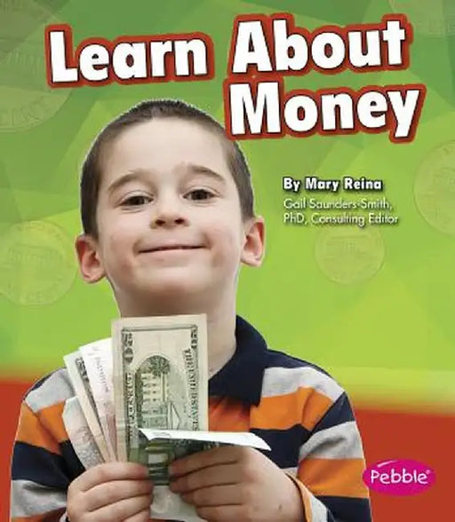Learn about Money by Mary Reina