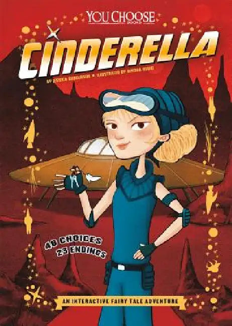 Cinderella: An Interactive Fairy Tale Adventure by Jessica Gunderson, Ayesha Lopez