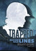 Trapped Behind Nazi Lines: The Story of the U.S. Army Air Force 807th Medical Evacuation Squadron by Eric Braun
