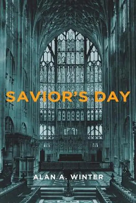 Savior's Day by Alan A. Winter