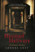 Haunted Hallways: 16 Sinister Stories by Lenore Lost
