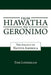 From Hiawatha to Geronimo: The Assault on Native America by Tom Lonergan