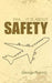 FAA.....It Is about Safety by George Romich