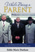 While Being a Parent by Eddie Marie Durham