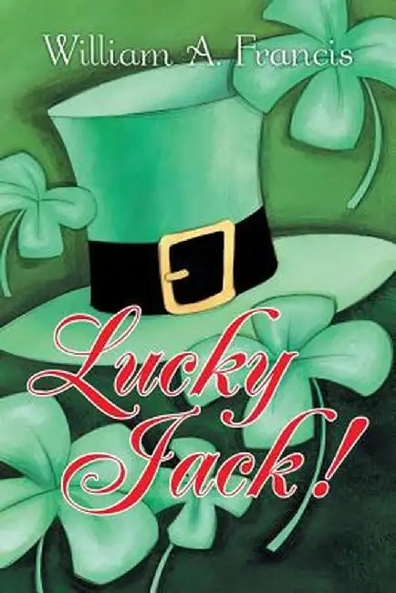 Lucky Jack! by William A. Francis