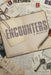 Encounters: A Memoir by Charles Francis